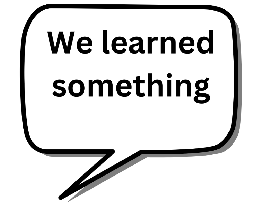 We learned something